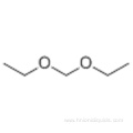 DIETHOXYMETHANE CAS 462-95-3